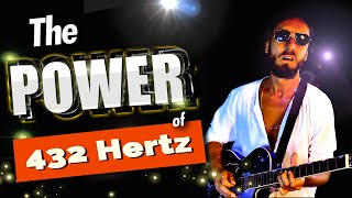 Video thumbnail of "The Power of 432 Hertz"