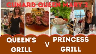 CUNARD QUEEN MARY 2 RESTAURANTS: QUEEN'S GRILL v PRINCESS GRILL. WHICH IS BETTER?!