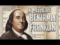 La methode benjamin franklin  ayez des journes efficaces