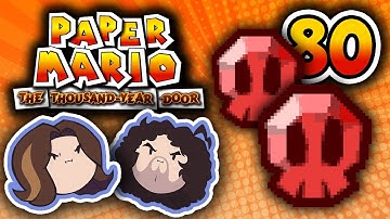 Paper Mario TTYD: The Skullgem - PART 80 - Game Grumps