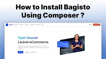 How To Install Bagisto Using Composer? - Laravel eCommerce