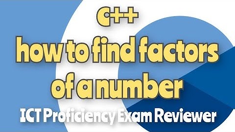 c++ how to find factors of a number