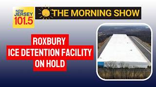 Roxbury ICE detention facility on hold, but not cancelled.
