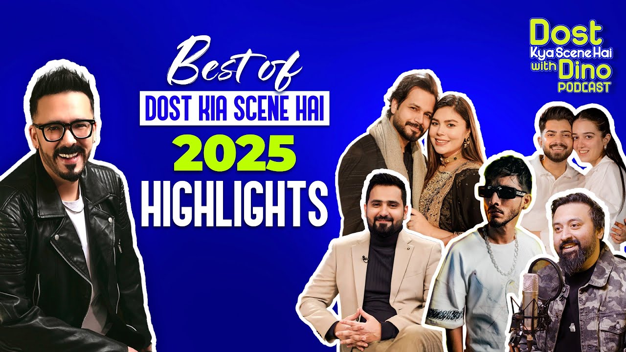 The Best Of Dost Kya Scene Hai 2025 TalhaAnjum Jokhay Ali the-best-of-dost-kya-scene-hai-2025-talhaanjum-jokhay-ali