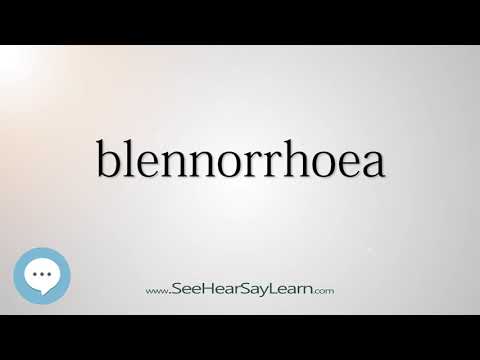 blennorrhoea