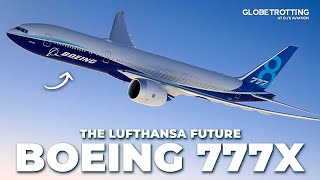 BOEING 777X - The Lufthansa Future