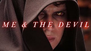 Anakin Skywalker X The Fallen Angel - Me & The Devil Star Wars Edit