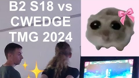 B2 S18 vs CWEDGE (Too Many Games 2024)