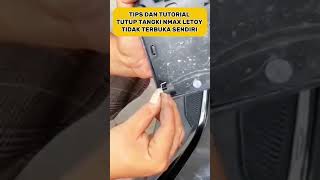 tutup TANGKI nmax tidak terbuka otomatis