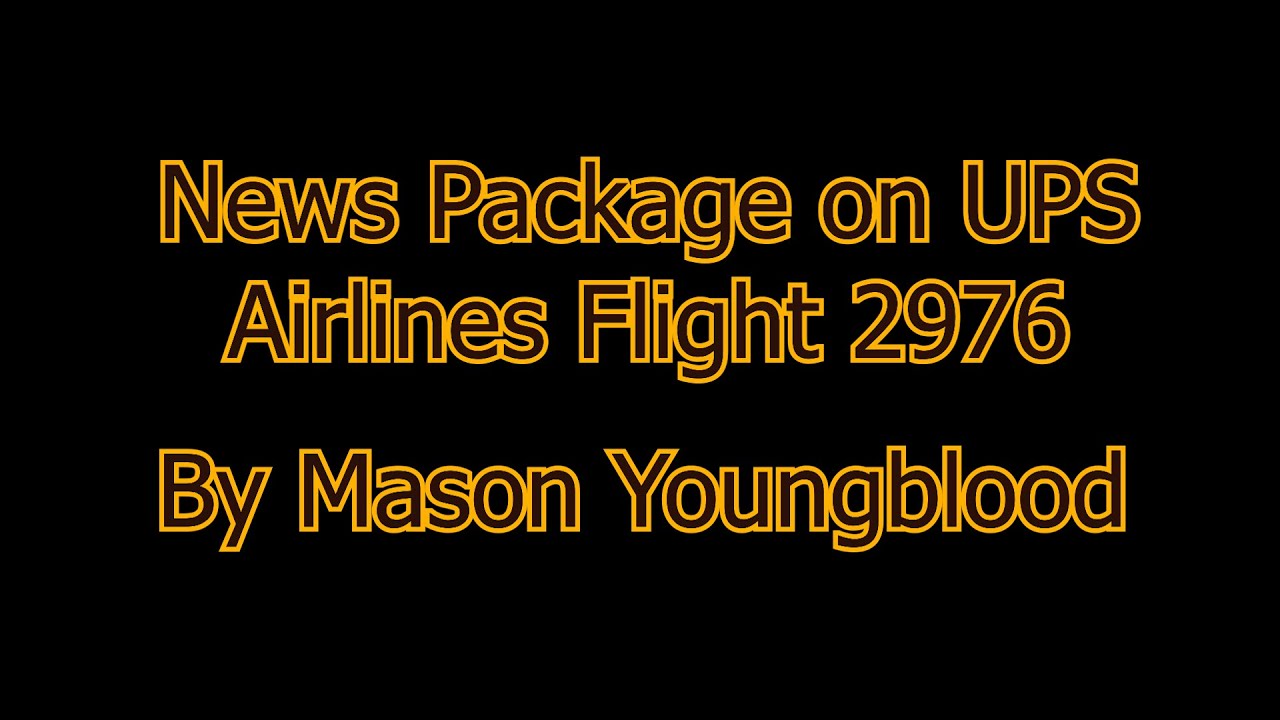 UPS Airlines Flight 2976 News Package