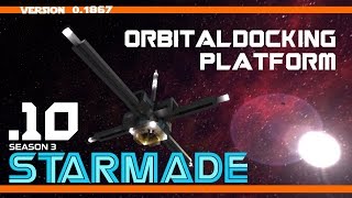 StarMade - Survival Multiplayer - 'Orbital Docking & Space Elevator' - 10