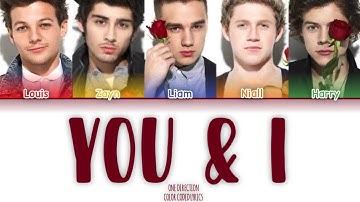 One Direction - You & I [Color Coded Lyrics]