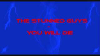 The Stunned Guys - You Will Die