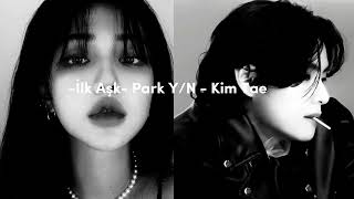 -İlk Aşk -Park Yn - Kim Tae Tek Bölümlük