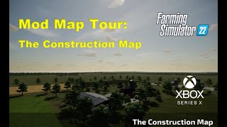 #FS22 MAP TOUR 1st LOOK / The Construction Map / #thelort #Giantssoftware #FarmSim22 #modmap