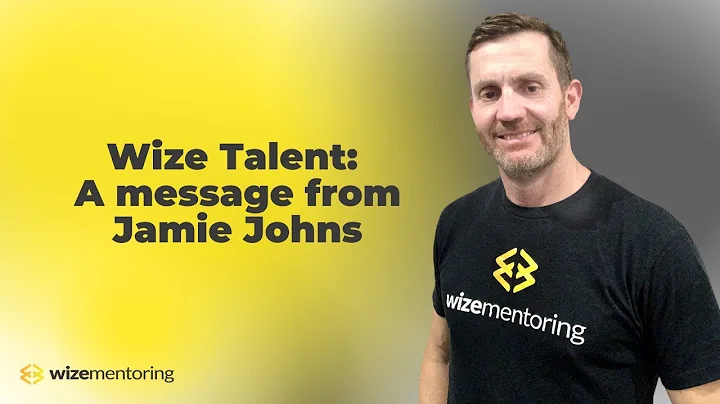 WizeTalent | A message from Jamie Johns