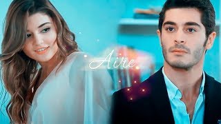 Hayat &amp; Murat | Aire| Aşk Laftan Anlamaz