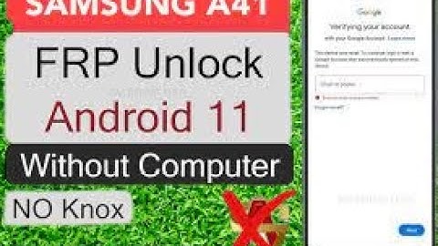 Samsung Galaxy A41 FRP Bypass android 11 without PC Unlock Google Account Gmail Account Without Comp
