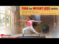 Sivananda weight loss yoga series  class 4