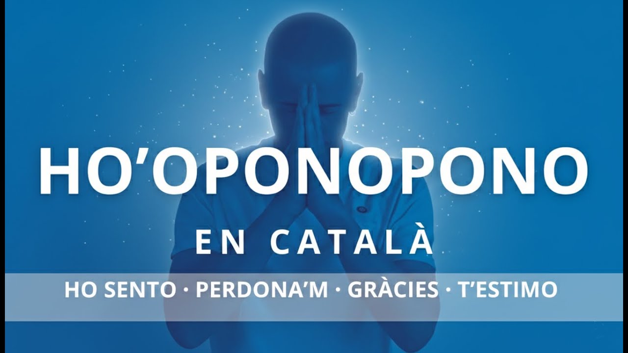 HO'OPONOPONO 🌱 En Català