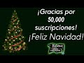 ¡Gracias por 50,000 suscripciones, Feliz Navidad!