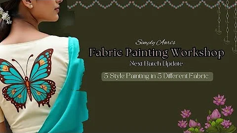Online 5 Style Fabric Painting Workshop Update | Simply Aari