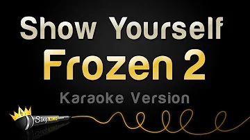 Frozen 2 - Show Yourself (Karaoke Version)