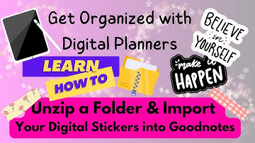 5 Ways to Import or Upload Digital Stickers into Goodnotes, Organize your Digital Stickers