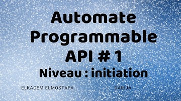 Automate Programmable (API) initiation # 1(Structure fonctionnelle de l