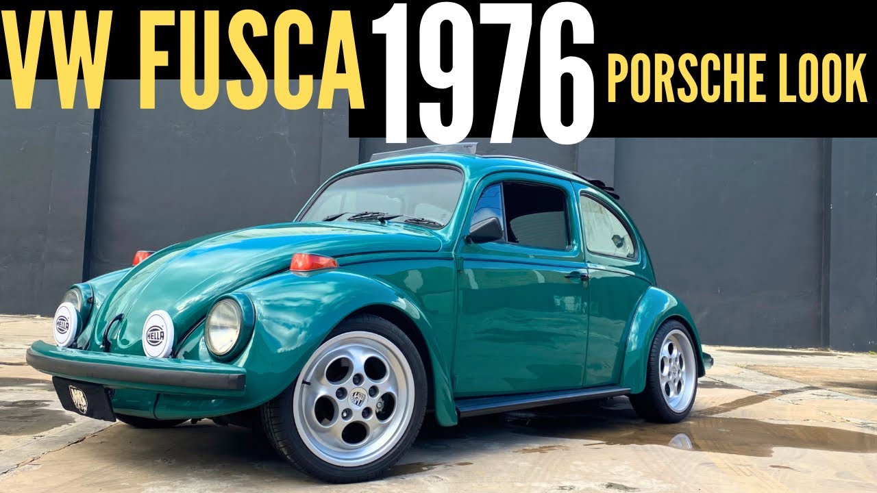 VW FUSCA 1976 AO MELHOR ESTILO PORSCHE LOOK