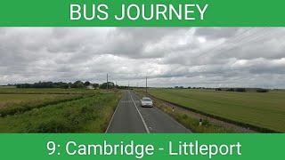 🇬🇧 BUS JOURNEY (TIMELAPSE) | Stagecoach East 9: Cambridge - Littleport