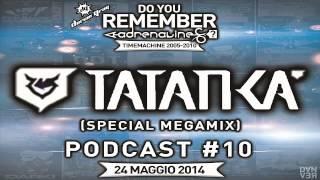 Dorian Gray - Tatanka (Speciale Megamix) - Podcast #10