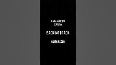 Thumbnail of Panaginip - ILUNA Backingtrack Guitarsolo
