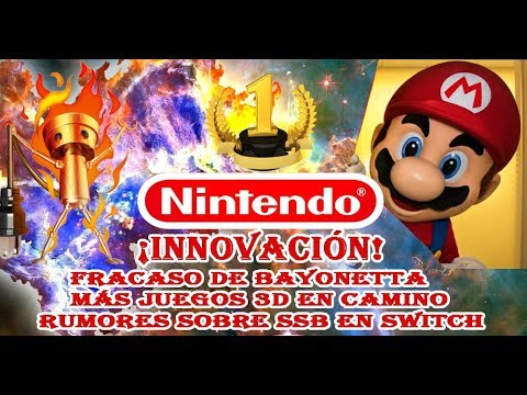 NINTENDO  LA EMPRESA INNOVADORA 18 EN EL MUNDO - FRACASO DE BAYONETTA - MÁS JUEGOS EN CAMINO Y MÁS