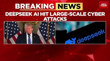 DeepSeek AI Hit by Cyber Attacks, Trump Calls It 