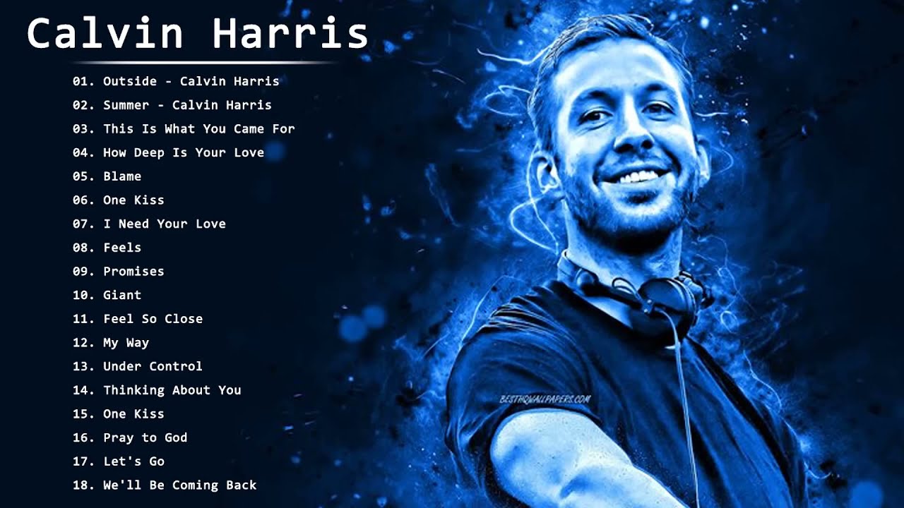 Calvin Harris Greatest Hits Full Album 2021  Calvin Harris Best Songs