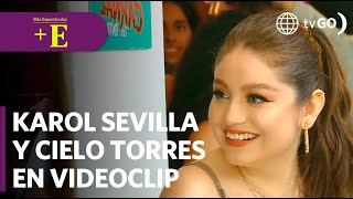 Karol Sevilla y Cielo Torres graban videoclip | Más Espectáculos (HOY)