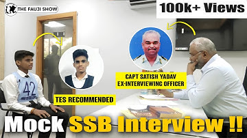 SSB MOCK INTERVIEW !! Ex-Interviewing Officer Captain Satish Interviews TES Recommended Kapil Ep-168