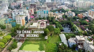 #FutureFilm # Tui Chunli Jakhan-pre wedding Polash & Piu Love Story A Film By (A.K. Rana)