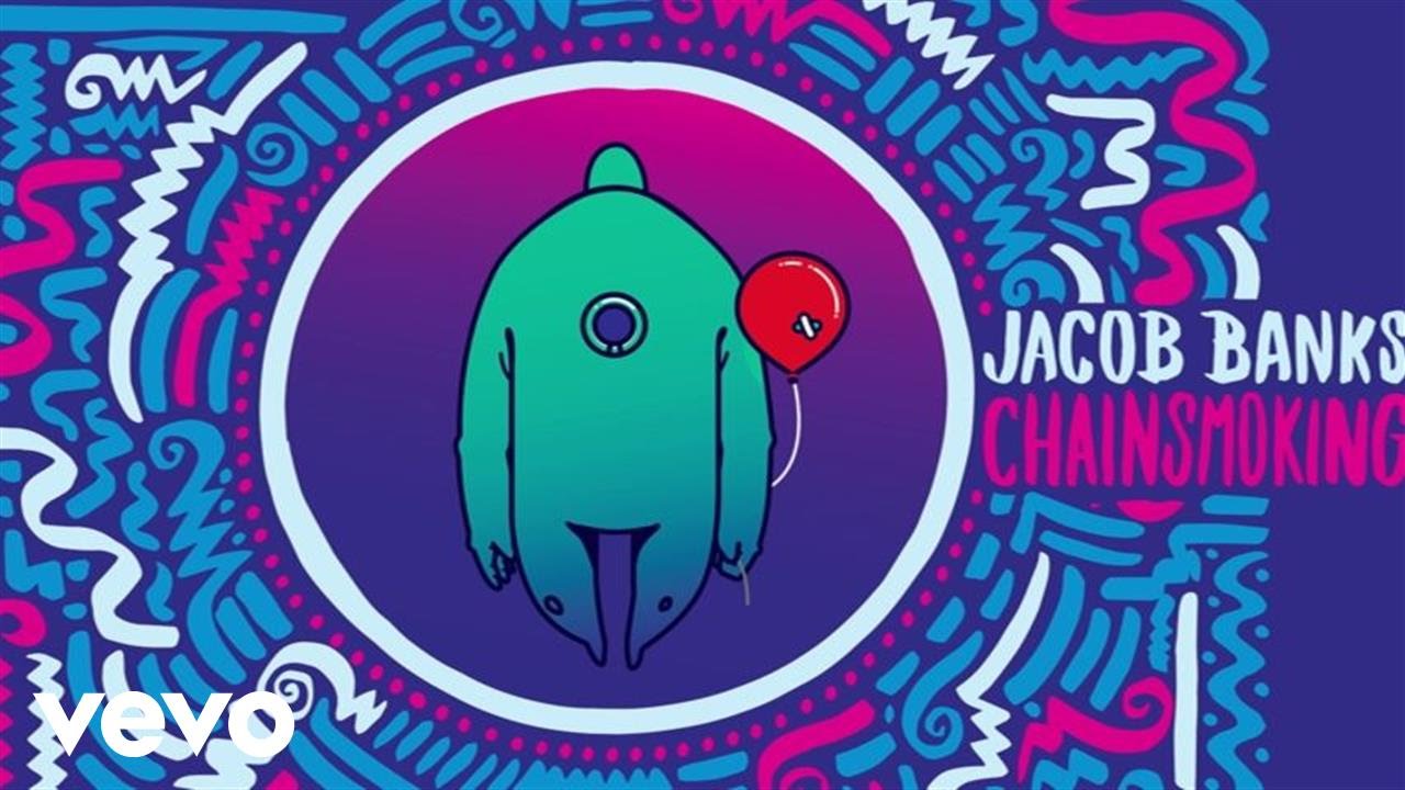 Download Jacob Banks - Chainsmoking (Audio)