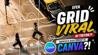 EFEK GRID VIRAL DI TIKTOK TERNYATA BISA DIBUAT DI CANVA?! screenshot 2