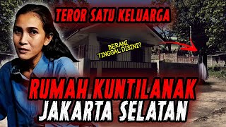 BERANI TINGGAL DISINI ? 🔴 RUMAH KUNTILANAK JAKARTA SELATAN