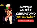 Servio militar obrigatrio sim ou no  c emanuel marques  zuga talks