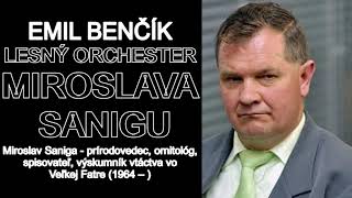 Emil Benčík | Lesný orchester | Miroslav Saniga | Vtáctvo vo Veľkej Fatre | 1998