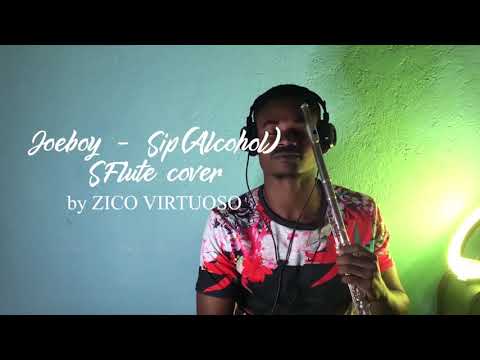 Joeboy – Sip(Alcohol) Flute cover by Virtuoso.   (Directed by @mr.pleus)