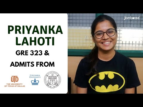 Priyanka Lahoti - Jamboree Admission Counselling Review - Jamboree Pune - GRE 323