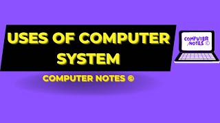 Applications of Computer System | Full video in description #computerscience #bca  @Computer Notes screenshot 4