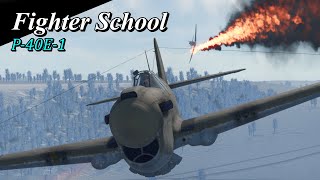 War Thunder // Fighter School: Curtiss P-40E-1 Warhawk