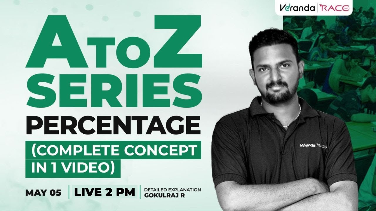 A TO Z SERIES | PERCENTAGE (COMPLETE CONCEPT IN 1 VIDEO) BY GOKUL SIR