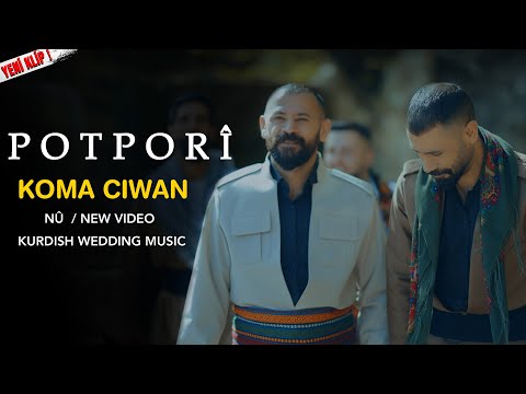 KOMA CIWAN - POTPORÎ [Official Music Video]